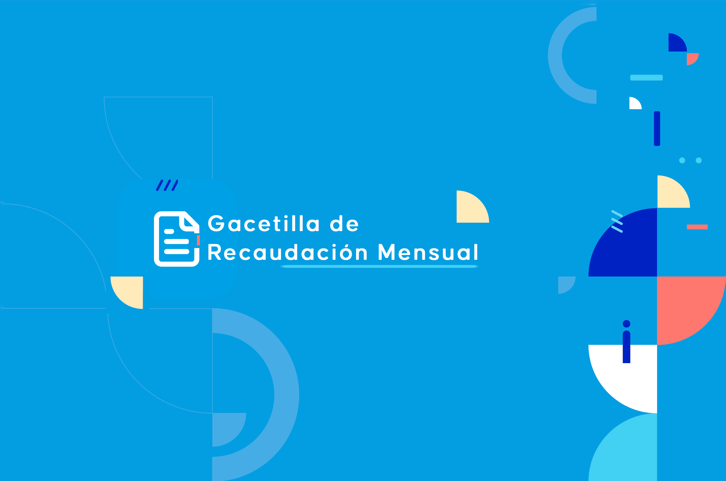 Gacetilla de Recaudación Mensual